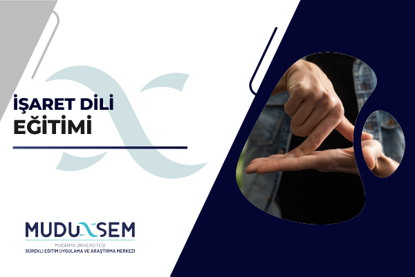 İŞARET DİLİ EĞİTİMİ